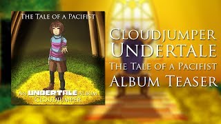 【Undertale】The Tale of a Pacifist Album Teaser [upl. by Mloclam]