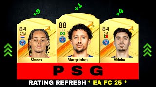 EA FC 25  NEW PSG PLAYER RATINGS   FIFA25 🔥😱ft Marquinhos  Xavi Simons Vitinha [upl. by Enaenaj]