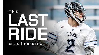 THE LAST RIDE  EP 5  HOFSTRA [upl. by Fellows]