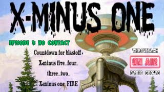 X Minus 1  Episode 1 No Contact [upl. by Egwan]