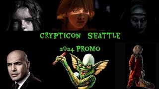 Crypticon Seattle May 3rd5th 2024 Promo [upl. by Yatnuahc]