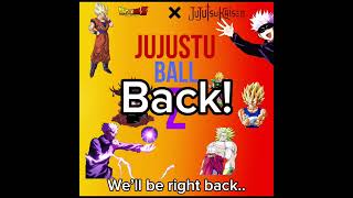 Jujustu Ball Z Ep1 [upl. by Aserej522]