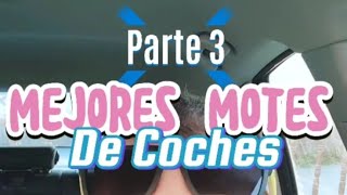 Los Mejores Apodos de Cochescoches motor fyp apodos [upl. by Auqinot]