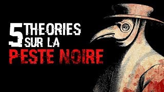 5 THÉORIES SUR LA PESTE NOIRE 74 [upl. by Turk]