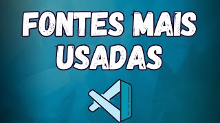 As melhores fontes para programar  As fontes que já usei e recomendo [upl. by Maller562]