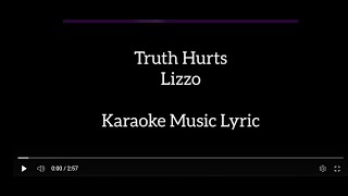 Truth Hurts  Lizzo  Karaoke Music Lyric [upl. by Nilhsa]