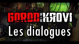 Gorod Krovi  Lhistoire avec les Dialogues [upl. by Mall]