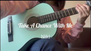 【acoustic cover】 Niki  Take A Chance With Me [upl. by Yahsan]