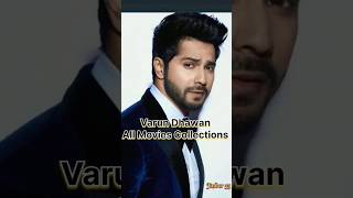 Varun Dhawan All Movies Collections 😱🎥shortsvarundhawanmoviescollections [upl. by Lux991]