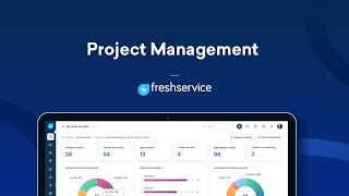 Project Management  Freshservice [upl. by Pearman]