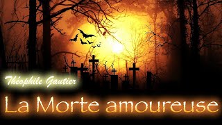 Livre audio  La Morte Amoureuse Théophile Gautier [upl. by Irianat]