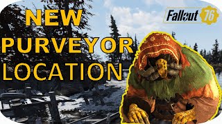 NEW PURVEYOR LOCATION  Fallout 76 Wastelanders DLC [upl. by Nitsud29]