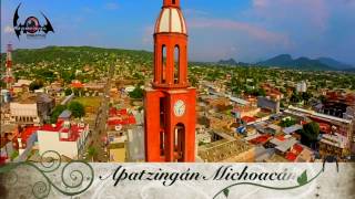 Apatzingán Michoacán ¨ Un Paraiso de Ensueño ¨ [upl. by Aiotal]