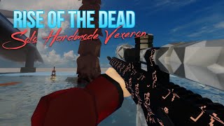 Rise Of The Dead Solo Hardmode Vexeron [upl. by Eilsel]