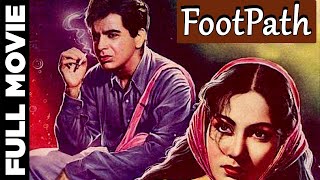 Footpath 1953  Superhit Full Movie HD 4K  फुटपाथ  Dilip Kumar Meena Kumari bollywoodfullmovie [upl. by Hannahsohs]