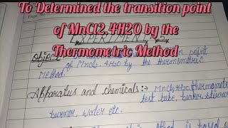 To Determined the transition point of MnCl24H2O By the Thermometric Method chemistry experiment 🧪 [upl. by Aneeras]