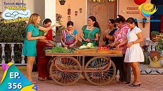 Taarak Mehta Ka Ooltah Chashmah  Episode 356  Full Episode [upl. by Vento]