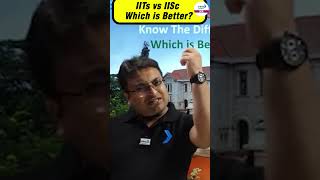 IITs vs IISC  Which is Better   shorts iitbranch iisc  InfinityLearnJEE [upl. by Roderigo]