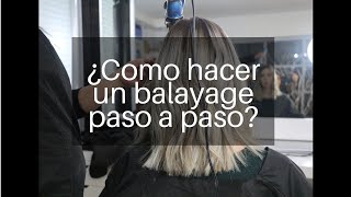 Como Hacer Balayage Paso a Paso [upl. by Louanna]