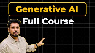 Generative AI Full Course  Build a Strong FoundationLecture1 [upl. by Emirac]