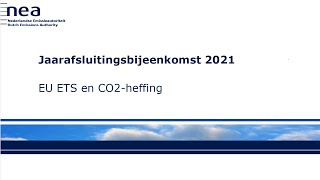 Informatiebijeenkomst jaarafsluiting 2021 Emissiehandel en CO2hefffing [upl. by Shrier]