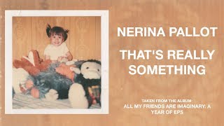 Nerina Pallot  Thats Really Something Official Audio [upl. by Jewett]