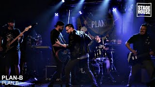 PlanB  Plan B Live  StageHouse [upl. by Vijnas]