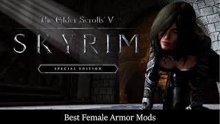 Skyrim SE Female Armor Mods [upl. by Eeliah]