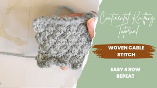 How to Knit the Woven Cable Stitch 🧶 Continental Style [upl. by Mutat778]