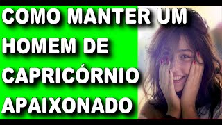 ♑ QUANTO UM CAPRICORNIANO SE DECLARA  SIGNO DE CAPRICORNIO NO AMOR FAÇA ELE PENSAR EM VOCÊ [upl. by Eggett]