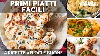 PRIMI PIATTI 4 RICETTE FACILI [upl. by Arun]