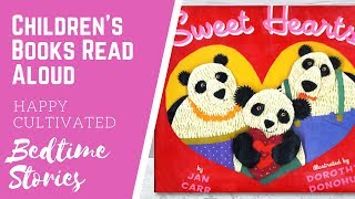 SWEET HEARTS Valentines Book Read Aloud  Valentines Day Books for Kids  Childrens Books [upl. by Meldoh365]