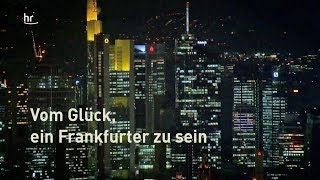 Vom Glück ein Frankfurter zu sein 1 [upl. by Fedak]