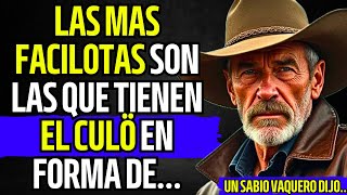 ⛔50 VULGARES pero REALES CONSEJOS de un VIEJO VAQUERO ¡Lecciones que NO CUALQUIERA puede TOLERAR [upl. by Acquah755]