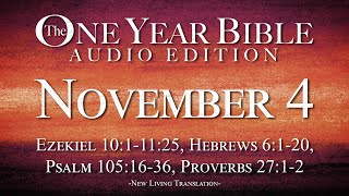 November 4  One Year Bible Audio Edition [upl. by Shipley]