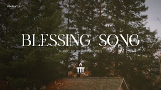 The Blessing Song  Sara Groves  lyricvideo [upl. by Pirbhai]