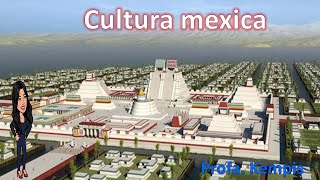 Cultura mexica [upl. by Shaefer]