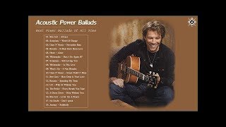 Acoustic Power Ballads  Best Power Ballads Of All Time 2020 [upl. by Yorel452]