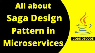 Saga Design pattern Spring Boot Microservices Interview Questions and Answers  Code Decode [upl. by Jacques]