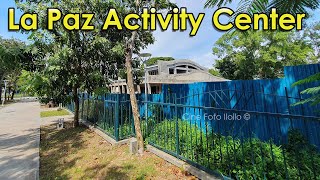 Iloilo City  La Paz Plaza Activity Center Delfin Jaranilla Center [upl. by Esylle]