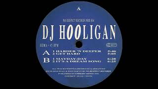 Dj Hooligan  Harder N Deeper 1992 [upl. by Nitsuj]