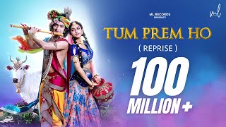 Tum Prem Ho  Reprise  Lyrical Video  RadhaKrishn  MOhit Lalwani  Surya Raj Kamal  Bharat Kamal [upl. by Percy]