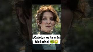 ¡Catelyn TullyStark es la más hipócrita 🤢🐟🐺 catelyntully catelynstark gameofthrones [upl. by Bord752]