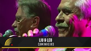 Liu amp Léu  Caminheiro  Marco Brasil 10 Anos [upl. by Srini]