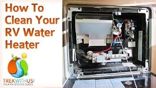 How To Clean amp Maintain Your RV Water Heater [upl. by Diamond552]