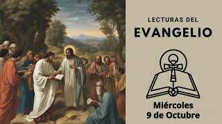 Evangelio y Lecturas del día 9 de Octubre [upl. by Synned412]