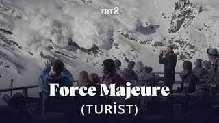 Force Majeure Turist  Fragman [upl. by Fisher]