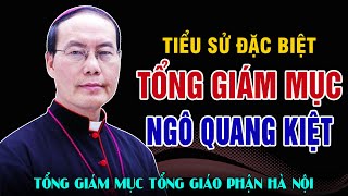 Tiểu Sử Đức Tổng Giám Mục Giuse Ngô Quang Kiệt  Nguyên Tổng Giám mục của Tổng Giáo Phận Hà Nội [upl. by Harwin]