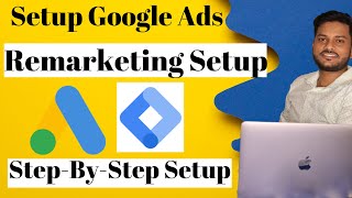 Google ads Remarketing setup using Google tag manager  Problem in Remarketing tag setup [upl. by Lapointe897]