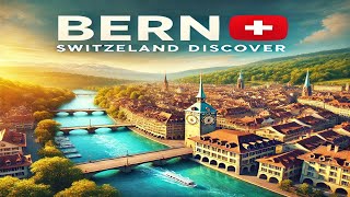 BERN SWITZERLAND  Discover beautiful City [upl. by Rovaert]